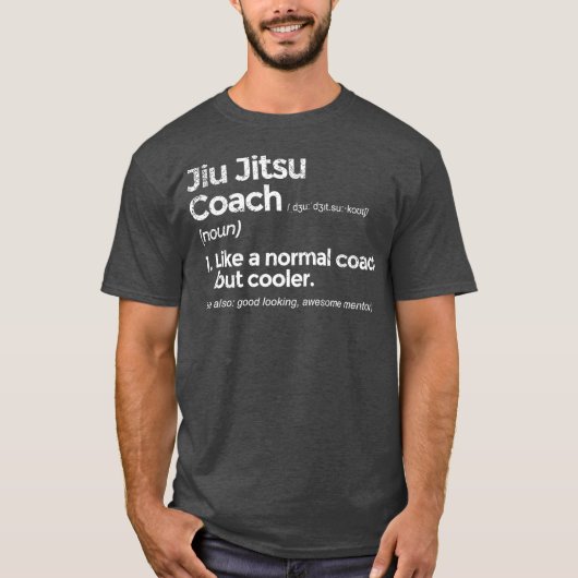 T-shirt Jiu Jitsu Coach Définition Drôle Cadeau Drôle (Devant)