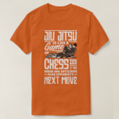 T-shirt Jiu Jitsu Est Comme Un Jeu D'échecs Jiu Jitsu (Design devant)