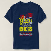 T-shirt Jiu Jitsu Est Comme Un Jeu D'échecs Jiu Jitsu 1 (Design devant)