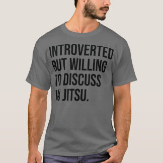T-shirt Jiu Jitsu Funny Présenté Dit :