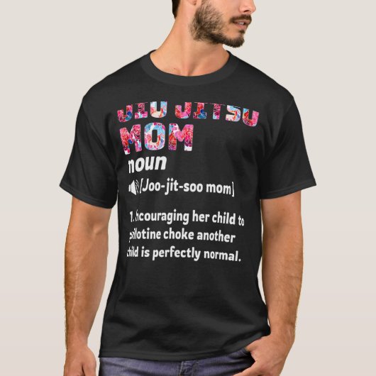 T-shirt Jiu Jitsu Maman Définition (Devant)