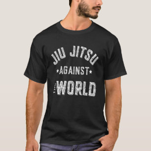 T-shirt Jiu Jitsu Motivation Jiu Jitsu Contre Le Monde B