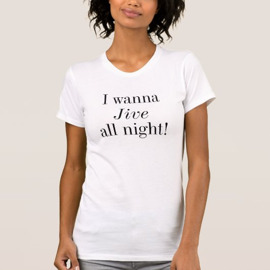 T-shirt Jive Toute La Nuit Swing Dansant Dit (Devant)