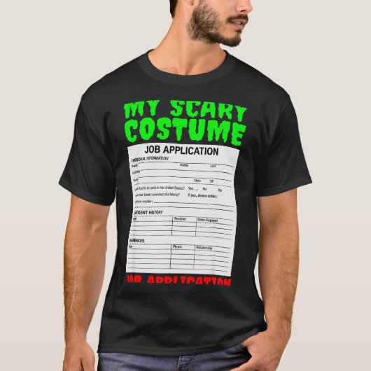 T-shirt Job Application Funny Y Halloween Costume Trick Or (Devant)