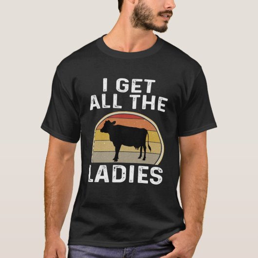 T-shirt J'Obtiens Toutes Les Dames Laitier Fermier Vache R (Devant)