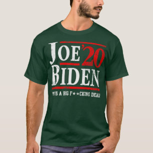 T-shirt Joe 2020 C'Est Une Grosse Affaire