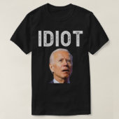 T-shirt Joe Biden Est Un Idiot.png (Design devant)