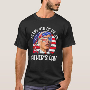 T-shirt Joe Biden Joyeux 4E De Fête des pères Drôle 4E De