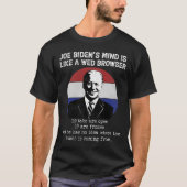 T-shirt Joe Biden Penser Comme Un Navigateur Web Anti Bide (Devant)