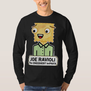 T-shirt Joe Ravioli Le FROMAGE imPASTA