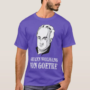 T-shirt Johann Wolfgang Von Goethe Poet Thinker Poète