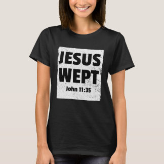 T-shirt JOHN 1135 JESUS WEPT Bible chrétienne Verse Compas