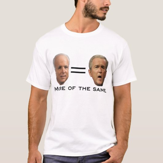 T-shirt John McCain = George W. Bush (Devant)