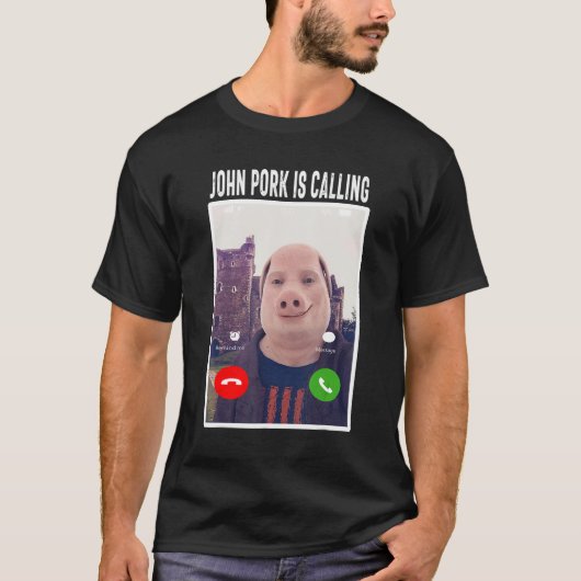 T-shirt John Pork Answer Call Phone (Devant)