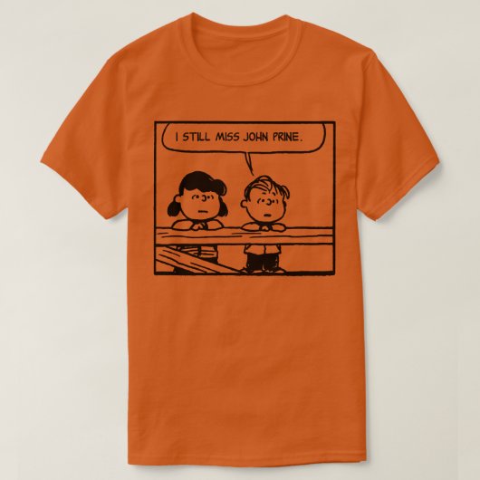T-shirt john prine me manque toujours et vous devriez auss (Design devant)