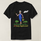 T-shirt Johnny Appleseed Apple Tree Seed Orchard Nursery T (Design devant)