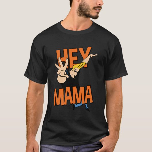 T-shirt Johnny Bravo Hey Mama (Devant)