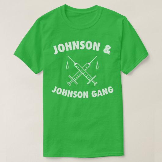 T-shirt Johnson JJ Gang Funny Vaccin (Design devant)