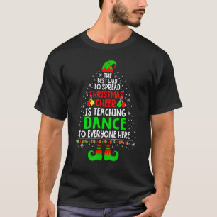T-shirt Joie de Noël enseigne la danse Santa Elf Enseignan