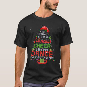 T-shirt Joie de Noël enseigne la danse Santa Elf Enseignan