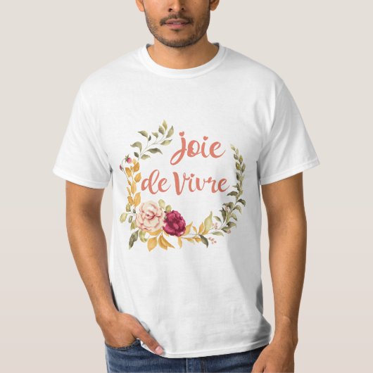 T-shirt Joie de Vivre (Devant)