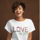 T-shirt Joli Amour Coloré Comme Jésus chrétien<br><div class="desc">Entrez dans le monde de la foi et de la mode avec notre T-shirt chrétien "Amour comme Jésus". Ce t-shirt féminin chrétien mêle une esthétique branchée à un message puissant, avec des lettres d'amour tissées de manière complexe dans une composition vibrante de fleurs colorées. Express votre dévotion de manière moderne...</div>