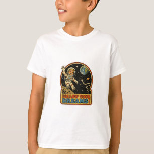 T-shirt Joli Astronaute Rétro Suivez Vos Rêves Espace Mème