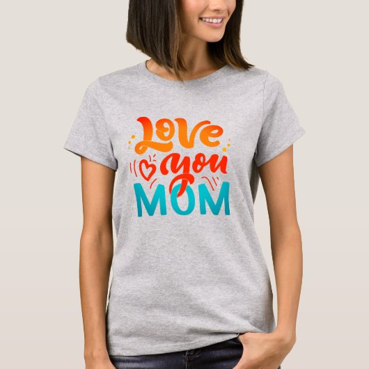 T-shirt Joli Design Texte Aimez-Vous Maman Avec Coeur (Devant)