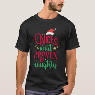 T-shirt Joli Jusqu'À Vraiment Naughty Noël Drôle