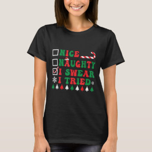 T-shirt Joli Méchant Je Jure Que J'ai Essayé Drôle Noël Pè