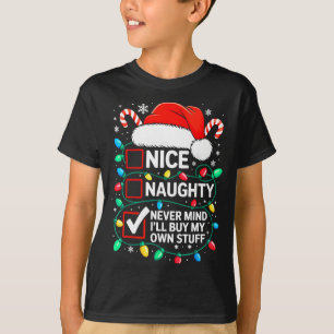 T-shirt Joli Méchant Peu Importe J'Achèterai Mes Propres A