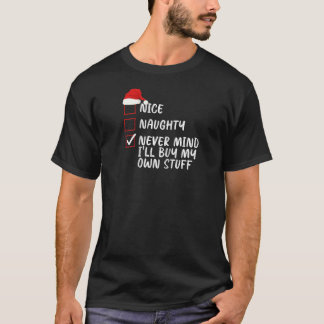 T-shirt Joli Méchant Peu Importe Je M'achèterai Mes Affair