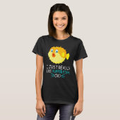 T-shirt Joli Poisson-Globe Je Vais Simplemente Dire Que J' (Devant entier)