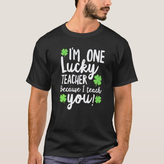 T-shirt Joli professeur chanceux de la Saint-Patrick parce (Devant)