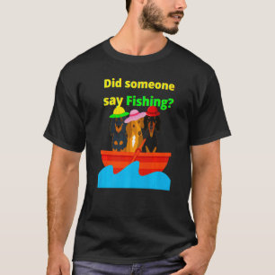 T-shirt Joli teckel chien saucisse Quelqu'un a dit pêche