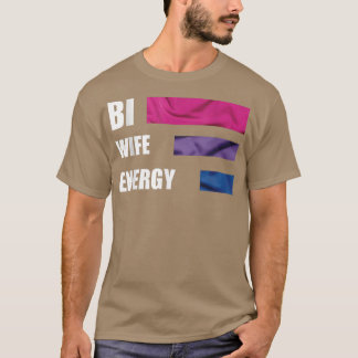 T-shirt Jolie Bi Wife Fierté énergétique