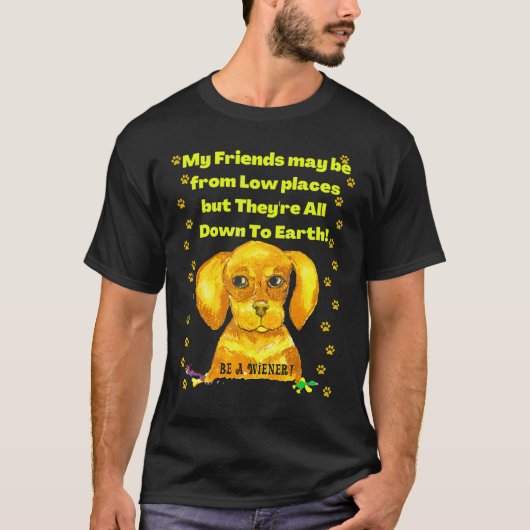 T-shirt Jolie Dachshund Pun Amis Dans Les Endroits Basses  (Devant)