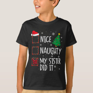 T-shirt Jolie Fille Ma Soeur L'A Fait À Noël Hommes De Fam