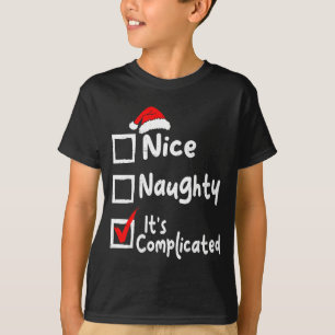 T-shirt Jolie Mauvais C'est Compliqué Drôle Liste de Noël
