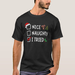 T-shirt Jolie méchante j'ai essayé drôle liste de Noël Pèr