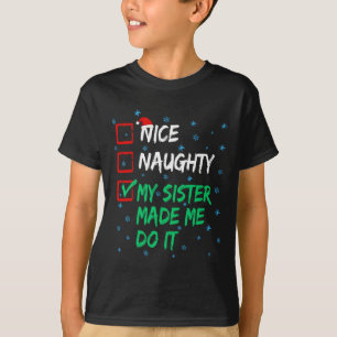 T-shirt Jolie Mille Fille Ma Soeur M'A Fait Le Faire Noël