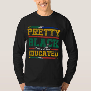 T-shirt Jolie Noire Et Éduquée Femmes Cadeau Histoire Noir