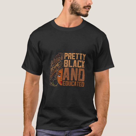 T-shirt Jolie Noire Et Éduquée Femmes Noire Histoire Lun (Devant)