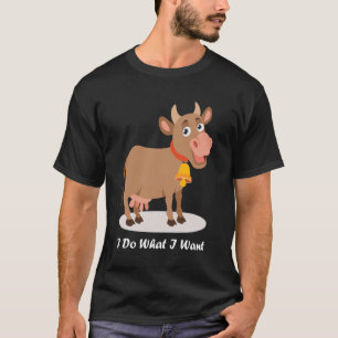 T-shirt Jolie vache je fais ce que je veux joli oiseau