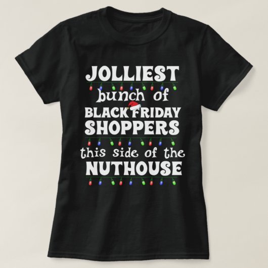 T-shirt Jolliest Bunch of Black Friday Shoppers Funny Matc (Design devant)