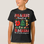 T-shirt Jolliest Bunch Of Teachers Christmas Xmas Teacher (Devant)