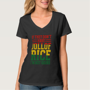 T-shirt Jollof Rice Amateur De Ventilateur Désolé Cant Pri