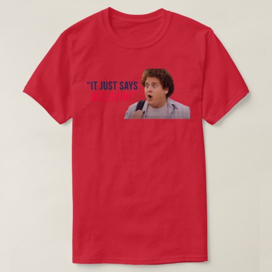 T-shirt Jonah Hill Superbad il dit juste McLovin (Design devant)