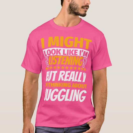 T-shirt Jonglerie On dirait que j'écoute (Devant)