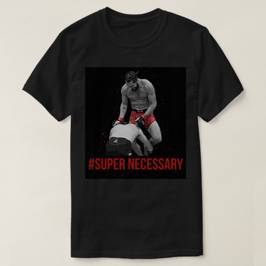 T-shirt Jorge MasvidalSuper Necessary Classic T Shirt (Design devant)